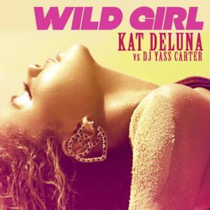 Wild Girl (feat. DJ Yass Carter) [Remixes]