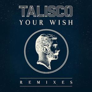 Your Wish (Remixes)