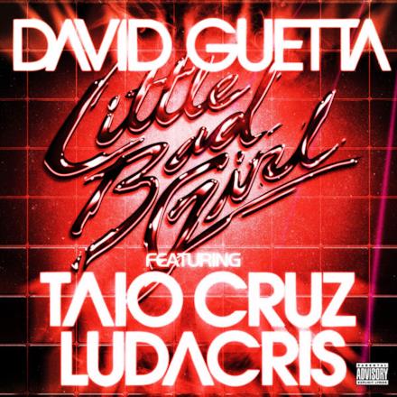 Little Bad Girl (feat. Taio Cruz & Ludacris) - Single
