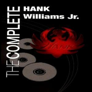 The Complete Hank Williams Jr.