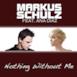 Nothing Without Me (feat. Ana Diaz) [Remixes]