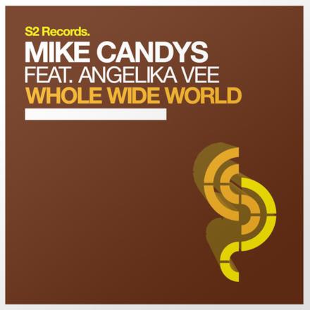 Whole Wide World (Remixes) [feat. Angelika Vee] - EP