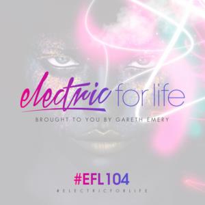 Electric for Life Episode 104