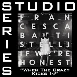 When the Crazy Kicks In (Studio Series Performance Track) - EP