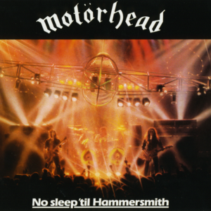 No Sleep 'Til Hammersmith (Live)