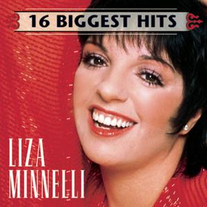 16 Biggest Hits: Liza Minnelli