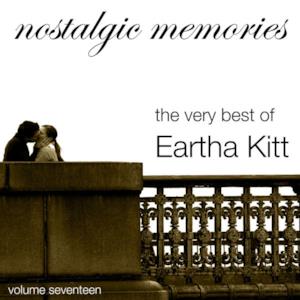 The Very Best of Eartha Kitt - Nostalgic Memories, Vol. 17