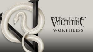 La copertina dell'album Venom dei Bullet For My Valentine, da cui è tratto il singolo Worthless