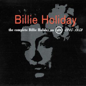 The Complete Billie Holiday On Verve 1945-1959