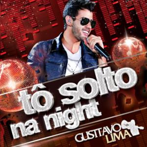 Tô Solto Na Night - Single