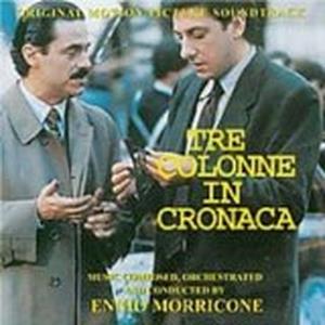 Tre Colonne In Cronaca (Original Motion Picture Soundtrack)