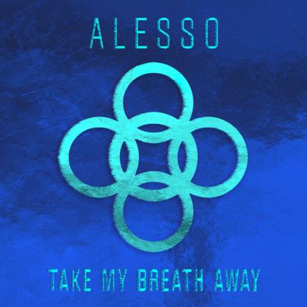 Take My Breath Away - Single