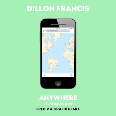 Anywhere (feat. Will Heard) [Fred V & Grafix Remix] - Single