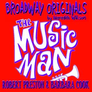 The Music Man - Broadway Originals