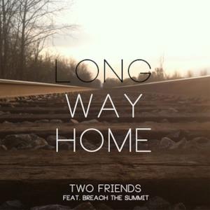 Long Way Home (feat. Breach the Summit) - Single