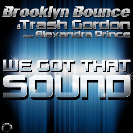 We Got That Sound (feat. Alexandra Prince) - EP