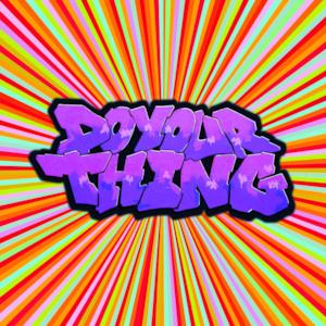 Do Your Thing - Single