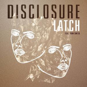 Latch (feat. Sam Smith) - Single