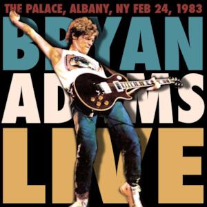 The Palace, Albany, NY, Feb 24, 1983 (Live FM Radio Concert In Superb Fidelity) [Remastered]