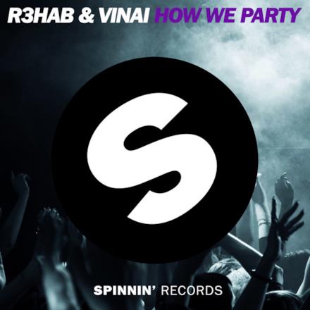 How We Party - Single