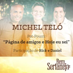 Pot-Pourri: Página de Amigos / Hoje Eu Sei (feat. Rick & Daniel) - Single