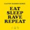Eat, Sleep, Rave, Repeat (feat. Beardyman) [Calvin Harris Remix] - Single