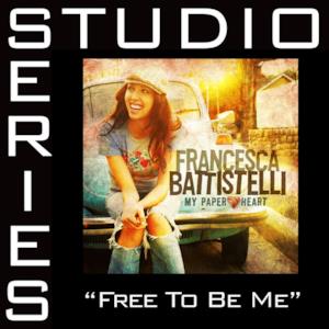 Free to Be Me (Studio Series Performance Track) - EP