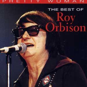 Pretty Woman - The Best of Roy Orbison