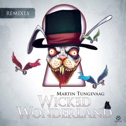 Wicked Wonderland (Remixes) - EP