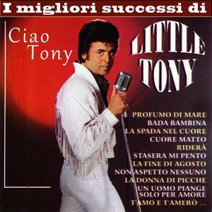 I migliori successi di Little Tony (Ciao Tony)