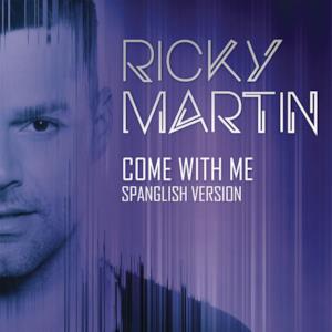 Come With Me (Spanglish Version) - Single