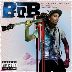 Play the Guitar (feat. André 3000) - Single