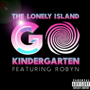 Go Kindergarten (feat. Robyn) - Single