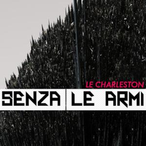 Senza le armi - Single