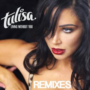 Living Without You (Remixes) - Single