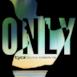 Only - Single