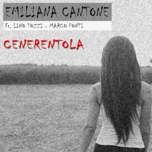 Cenerentola (feat. Lino Tozzi & Marco Ponti) - Single