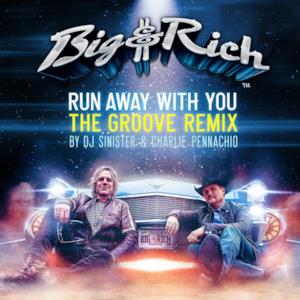 Run Away With You (The Groove Remix) - Single