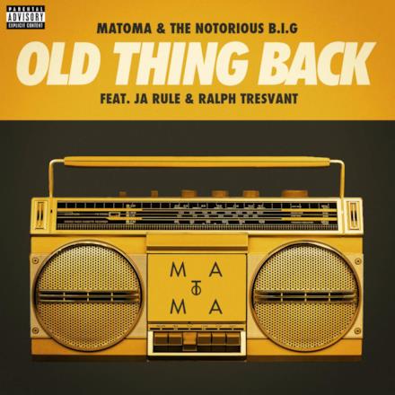 Old Thing Back (feat. Ja Rule & Ralph Tresvant) - Single