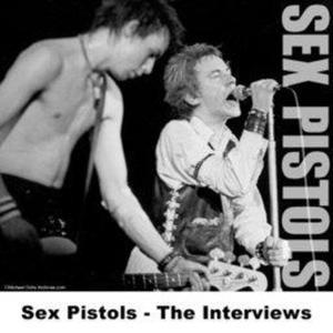 Sex Pistols - The Interviews