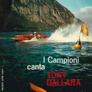 I Campioni canta Tony Dallara