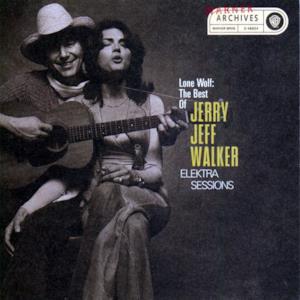 Lone Wolf:The Best of Jerry Jeff Walker (Elektra Sessions)