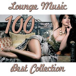 100 Best Lounge Music (Collection)