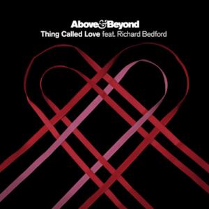 Thing Called Love (Remixes) [feat. Richard Bedford]