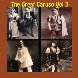 The Great Caruso, Vol. 3