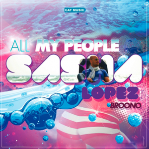 All My People (feat. Broono) [Remixes]