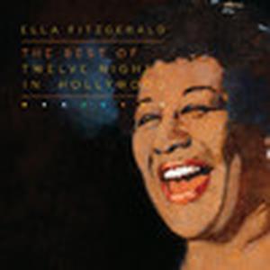 The Best of Twelve Nights In Hollywood (Live At the Crescendo)
