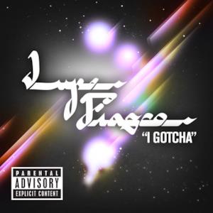 I Gotcha - Single