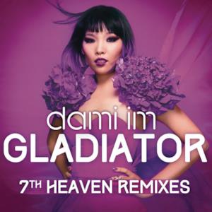 Gladiator (7th Heaven Remixes) - Single