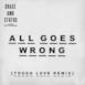 All Goes Wrong (feat. Tom Grennan) [Tough Love Remix] - Single